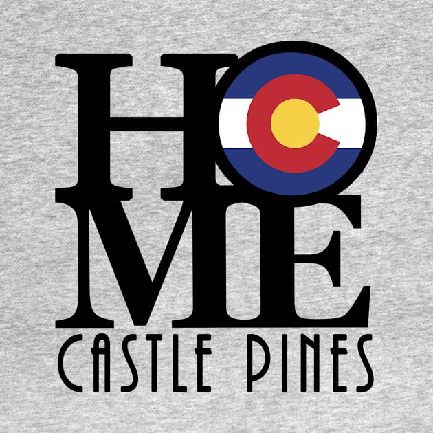 HOME Castle Pines by HomeBornLoveColorado